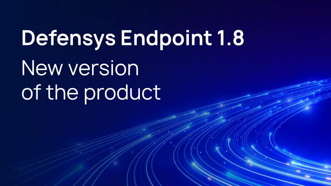 New release of the Defensys Endpoint v. 1.8