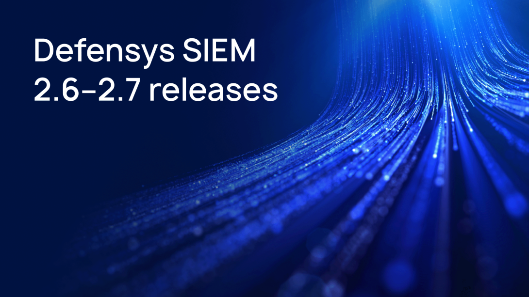 Defensys SIEM 2.6–2.7 releases
